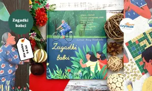 Dlaczego znany podróżnik zawsze zabiera w drogę zdjęcie swojej babci? Bo "Zagadki babci" to jego ulubiona książka, pełna tajemnic i wspomnień.