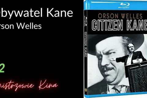 Obywatel Kane: Dlaczego ten film zmienił historię kina?